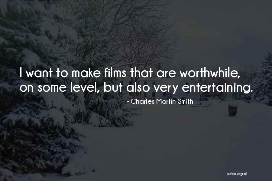 Charles Smith Quotes By Charles Martin Smith Charles Smith Quotes By Charles Martin Smith