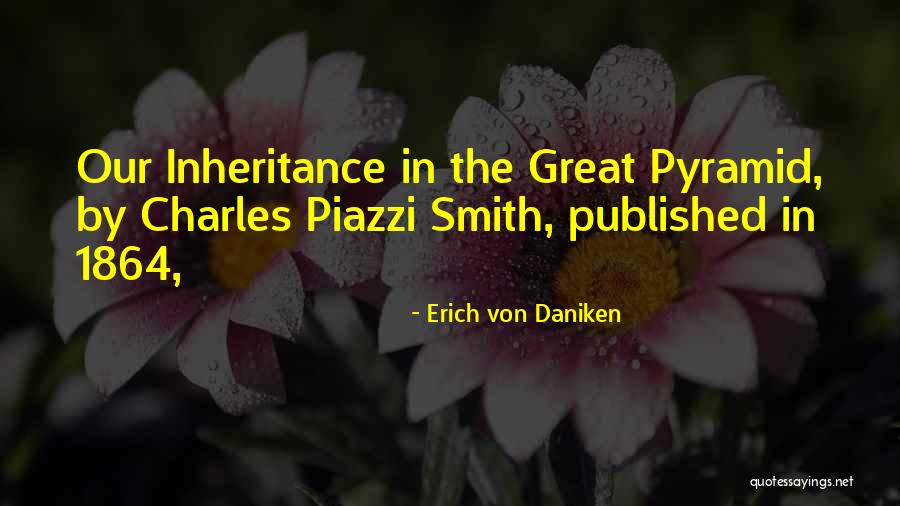 Charles Smith Quotes By Erich Von Daniken Charles Smith Quotes By Erich Von Daniken