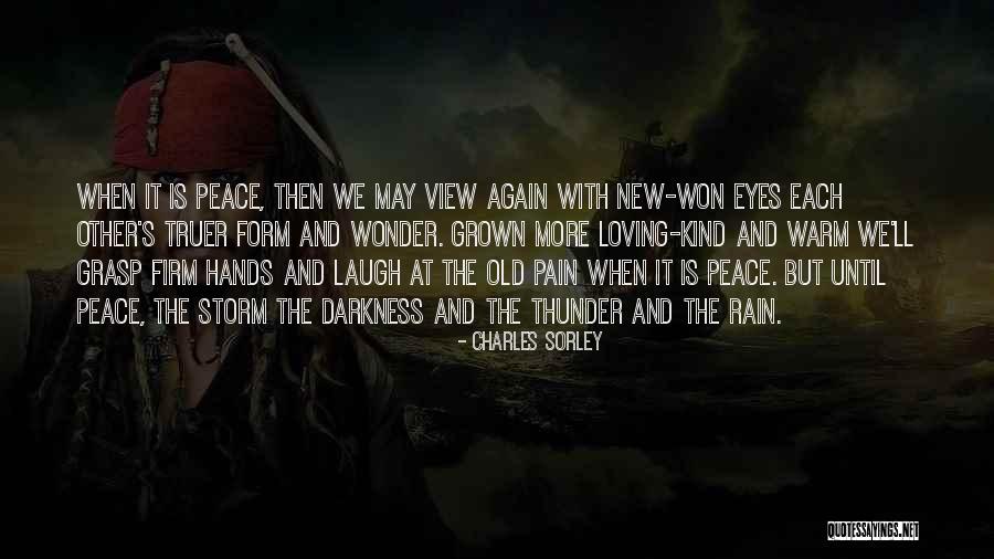 Charles Sorley Quotes 2094073 Charles Sorley Quotes 2094073