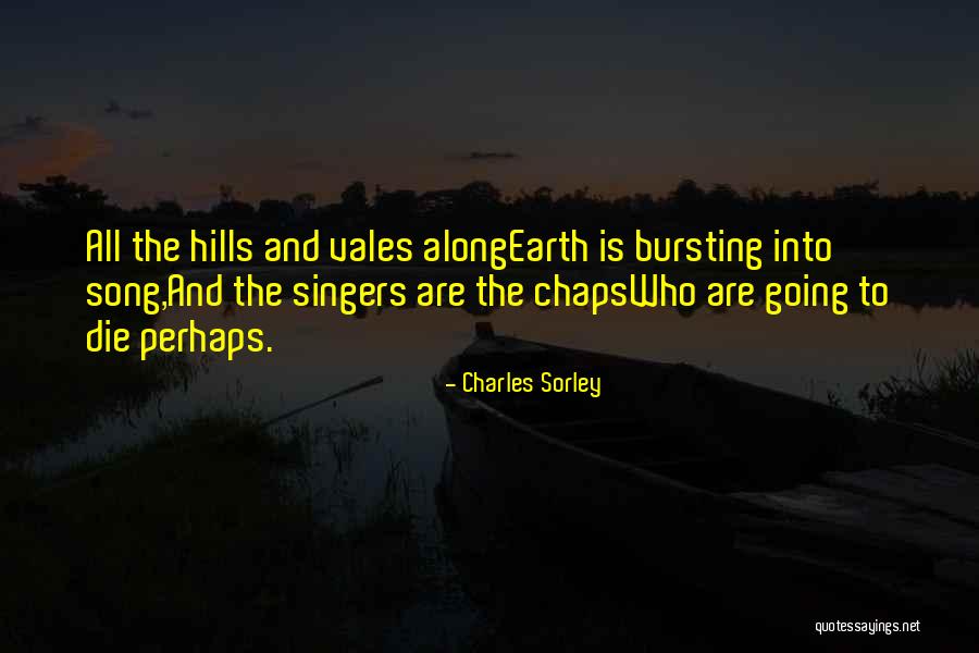 Charles Sorley Quotes 373268 Charles Sorley Quotes 373268