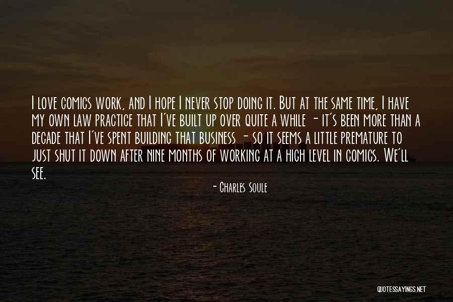 Charles Soule Quotes 1998639 Charles Soule Quotes 1998639
