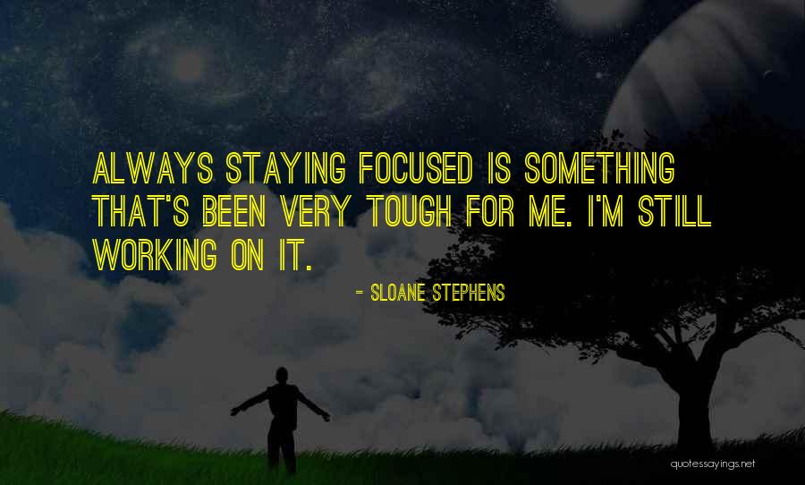 Charles Sproul Quotes By Sloane Stephens Charles Sproul Quotes By Sloane Stephens