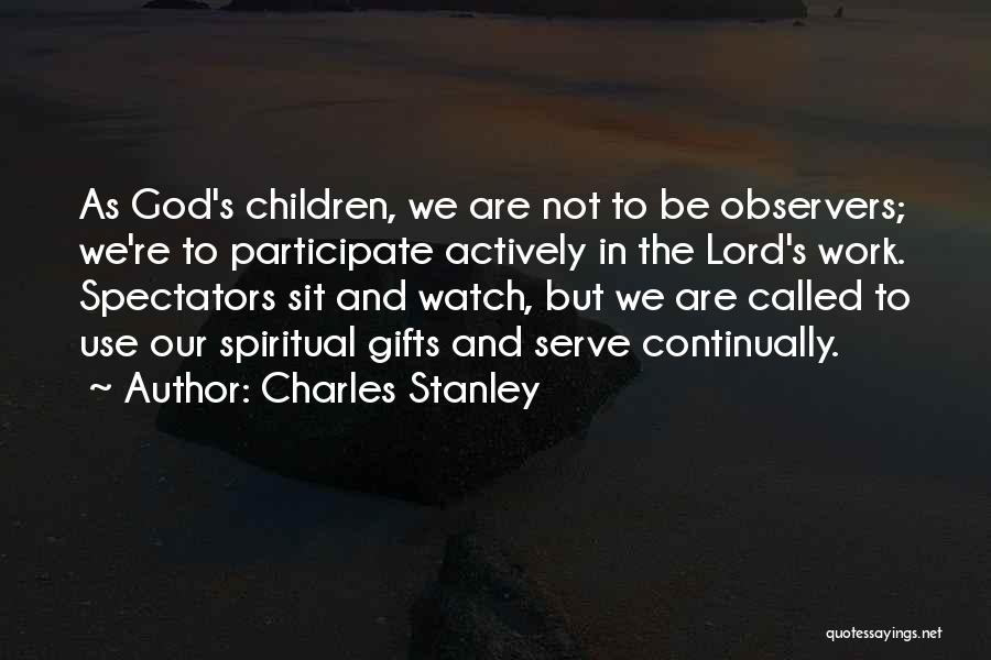 Charles Stanley Quotes 1114909