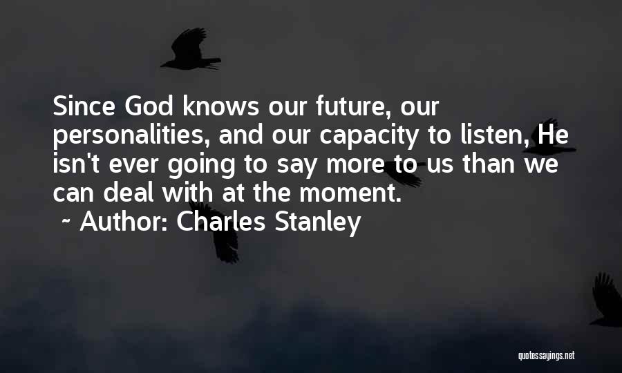 Charles Stanley Quotes 1562529