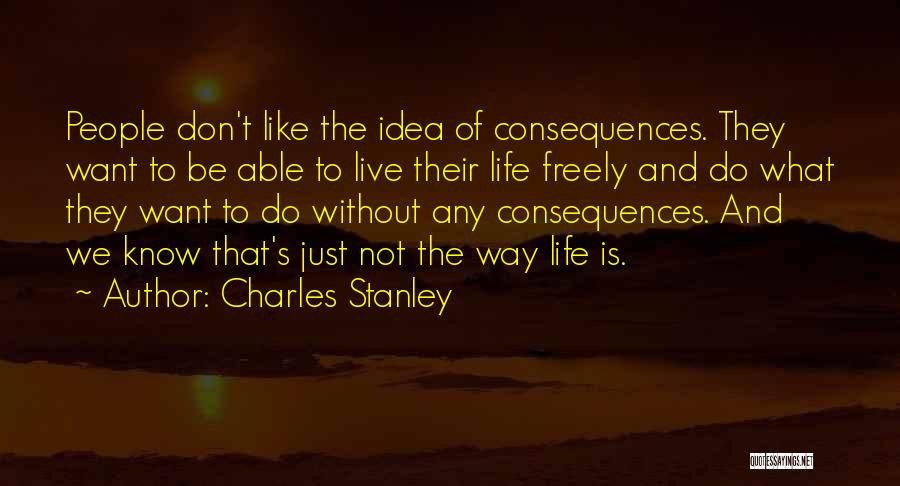 Charles Stanley Quotes 523610