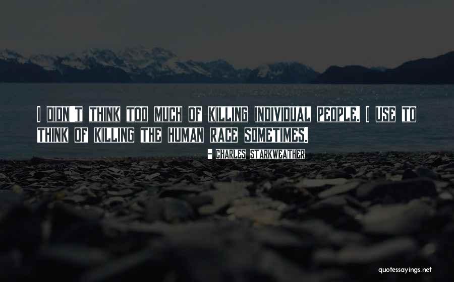 Charles Starkweather Quotes 1216668 Charles Starkweather Quotes 1216668