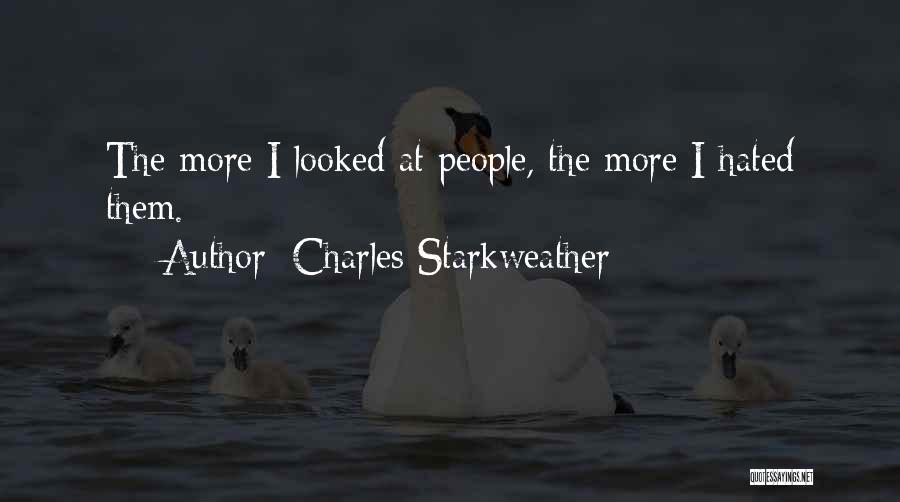 Charles Starkweather Quotes 992254