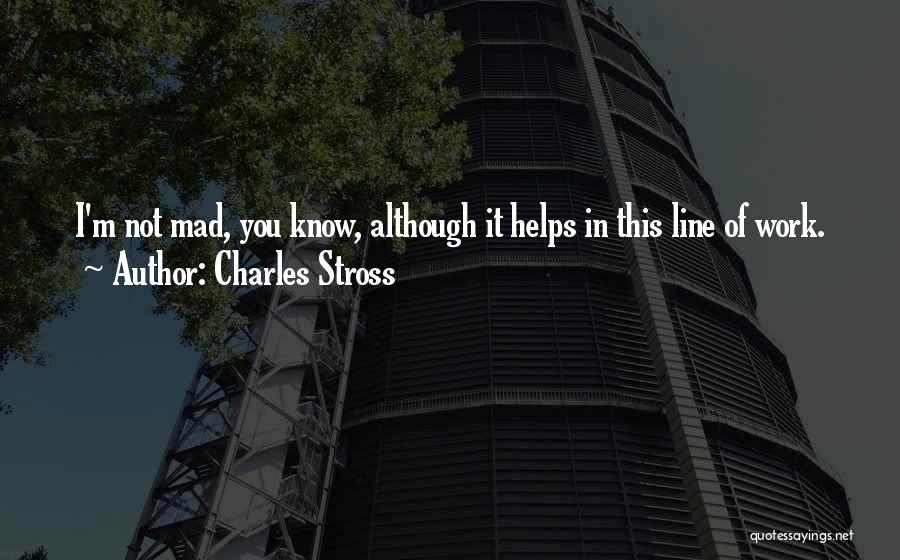 Charles Stross Quotes 2050127
