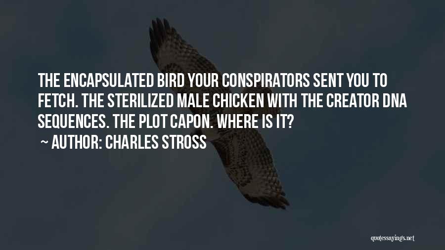 Charles Stross Quotes 442849