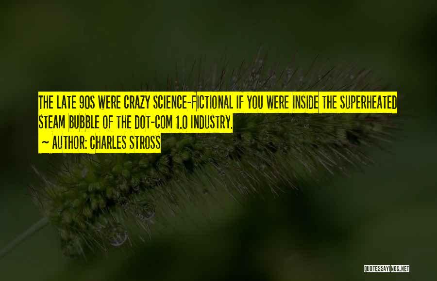 Charles Stross Quotes 714668