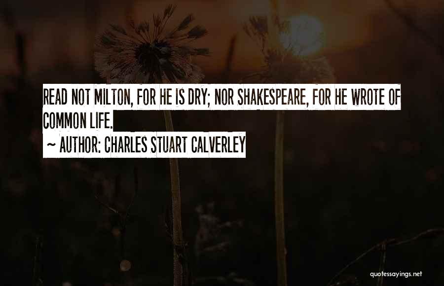 Charles Stuart Calverley Quotes 2071368