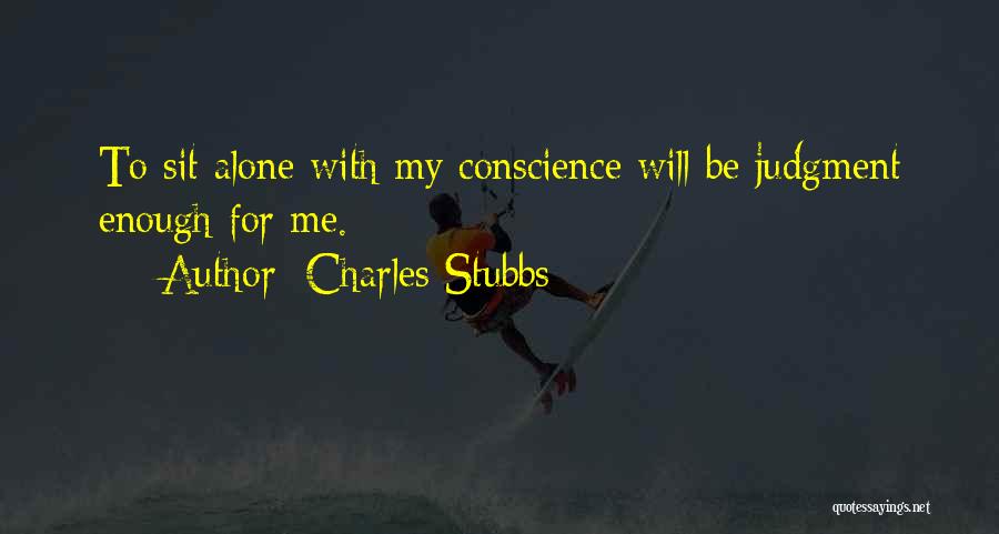 Charles Stubbs Quotes 964892