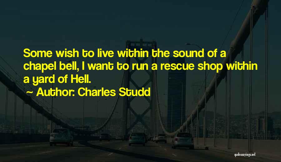 Charles Studd Quotes 1101121