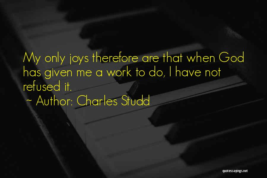 Charles Studd Quotes 646549
