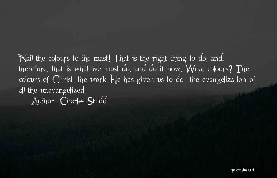 Charles Studd Quotes 883966