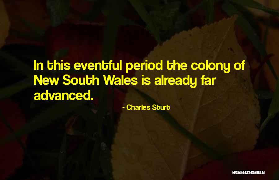 Charles Sturt Quotes 1064473