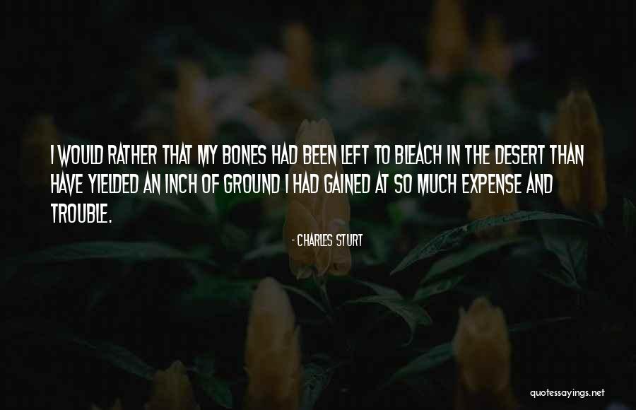 Charles Sturt Quotes 1663376 Charles Sturt Quotes 1663376