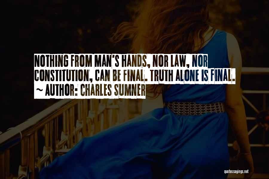 Charles Sumner Quotes 166487