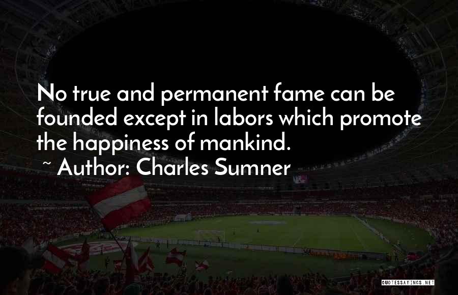 Charles Sumner Quotes 630823