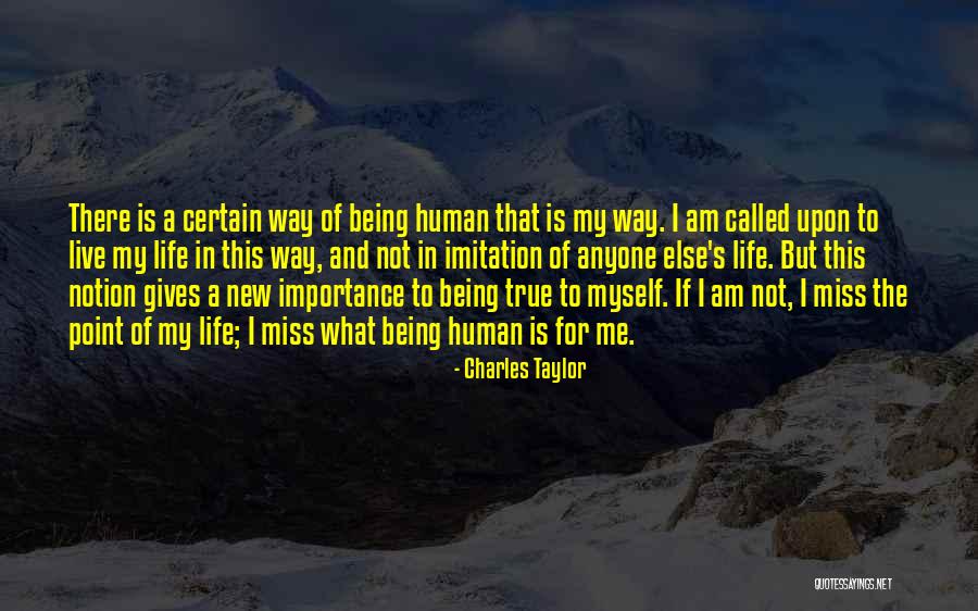 Charles Taylor Quotes 182643