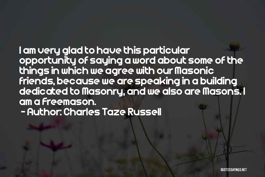 Charles Taze Russell Quotes 1600836