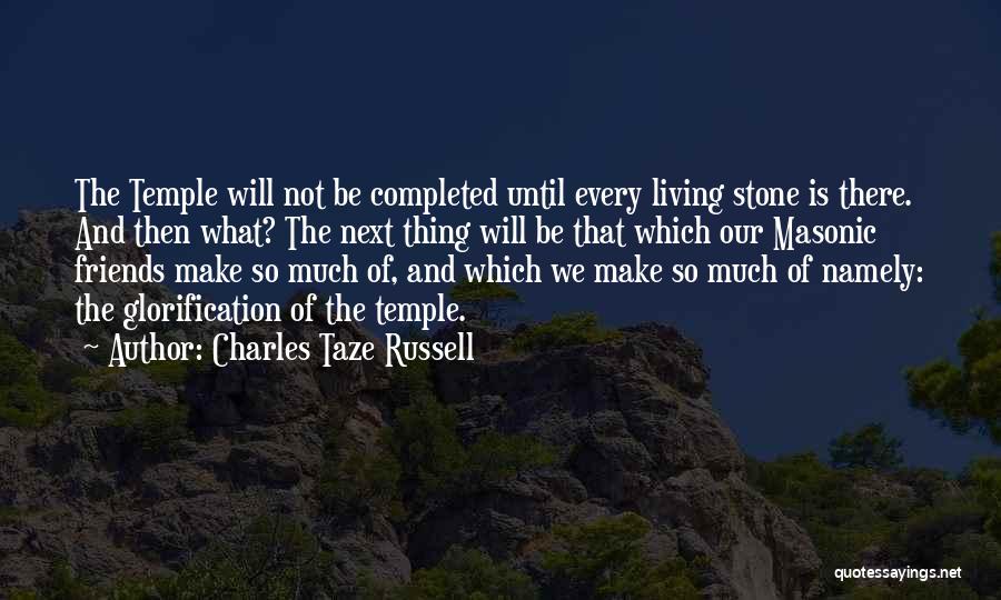 Charles Taze Russell Quotes 2066794