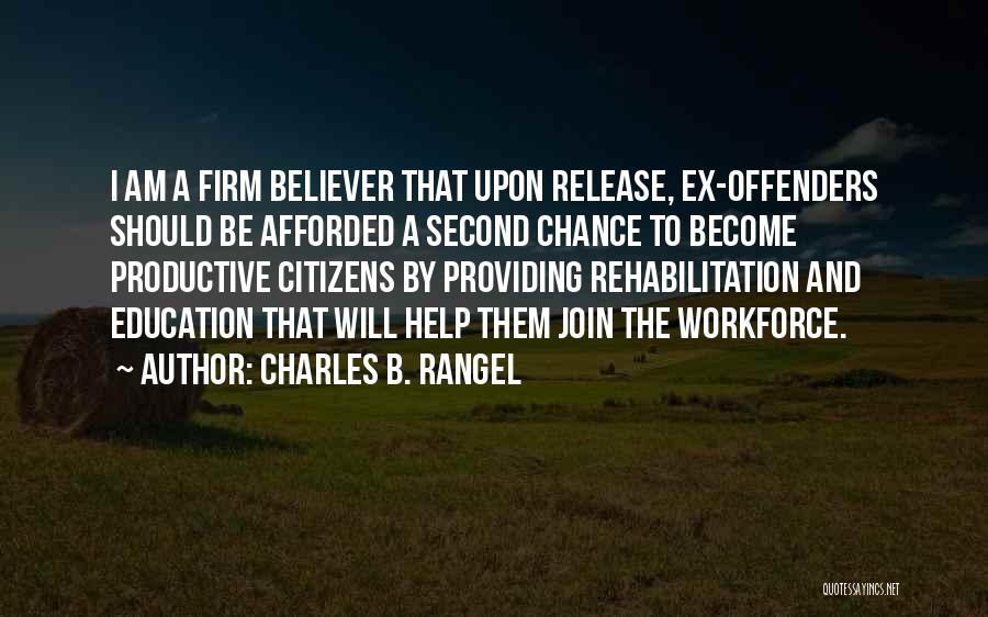 Charles The Second Quotes By Charles B. Rangel