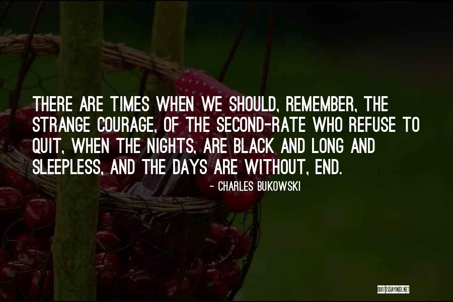 Charles The Second Quotes By Charles Bukowski