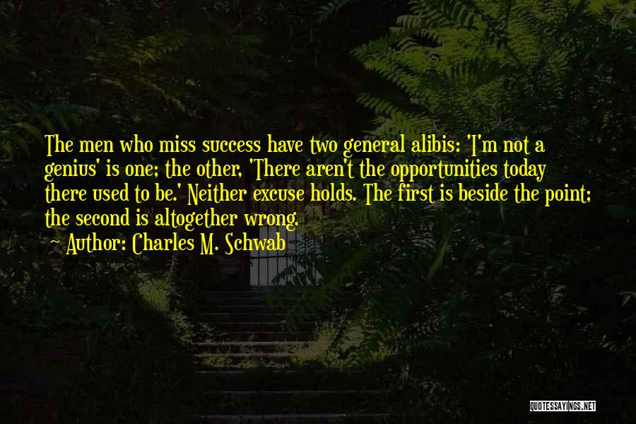 Charles The Second Quotes By Charles M. Schwab