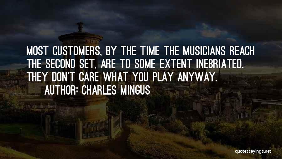 Charles The Second Quotes By Charles Mingus