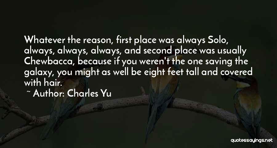 Charles The Second Quotes By Charles Yu
