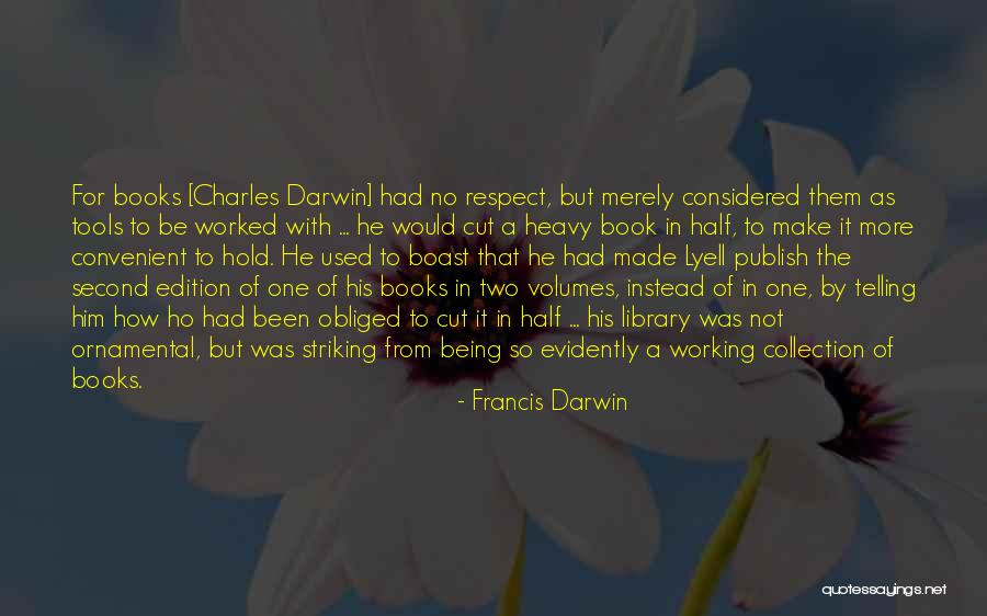 Charles The Second Quotes By Francis Darwin Charles The Second Quotes By Francis Darwin