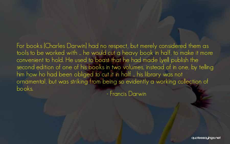 Charles The Second Quotes By Francis Darwin