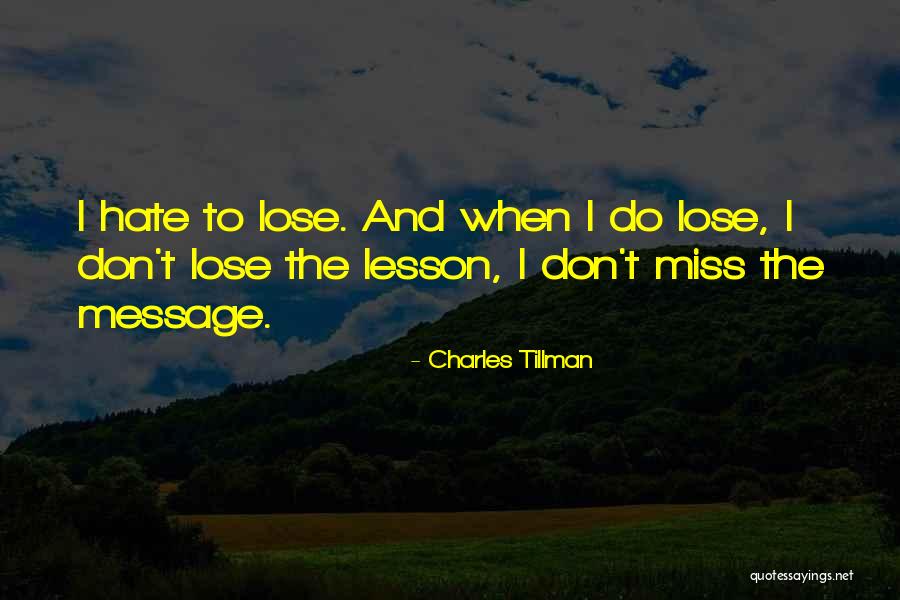 Charles Tillman Quotes 1685959 Charles Tillman Quotes 1685959