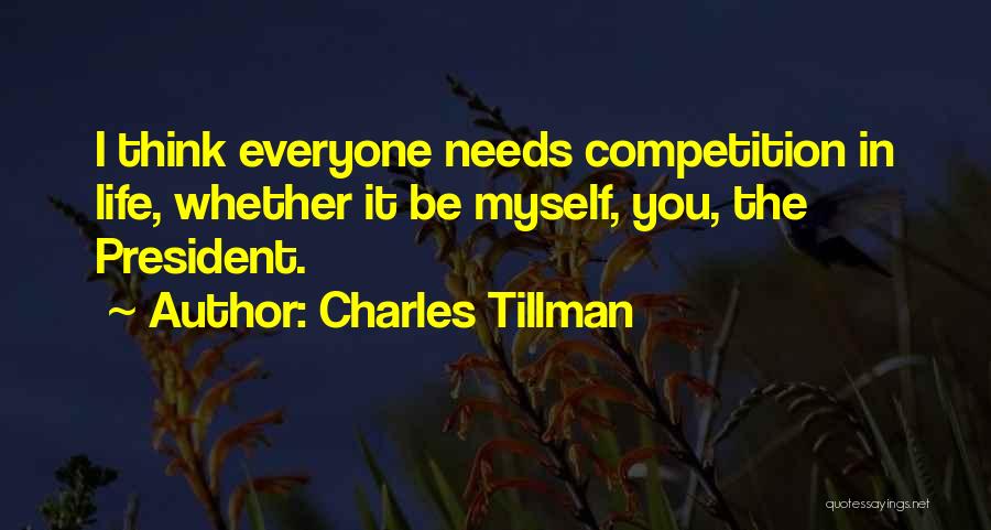Charles Tillman Quotes 473891