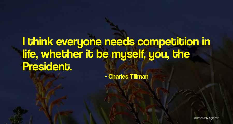 Charles Tillman Quotes 473891