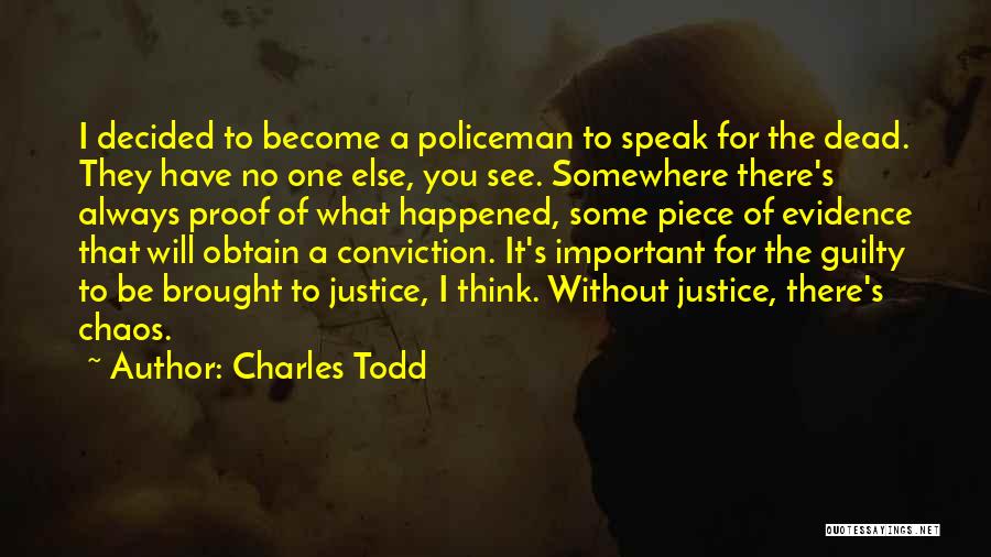 Charles Todd Quotes 1712097