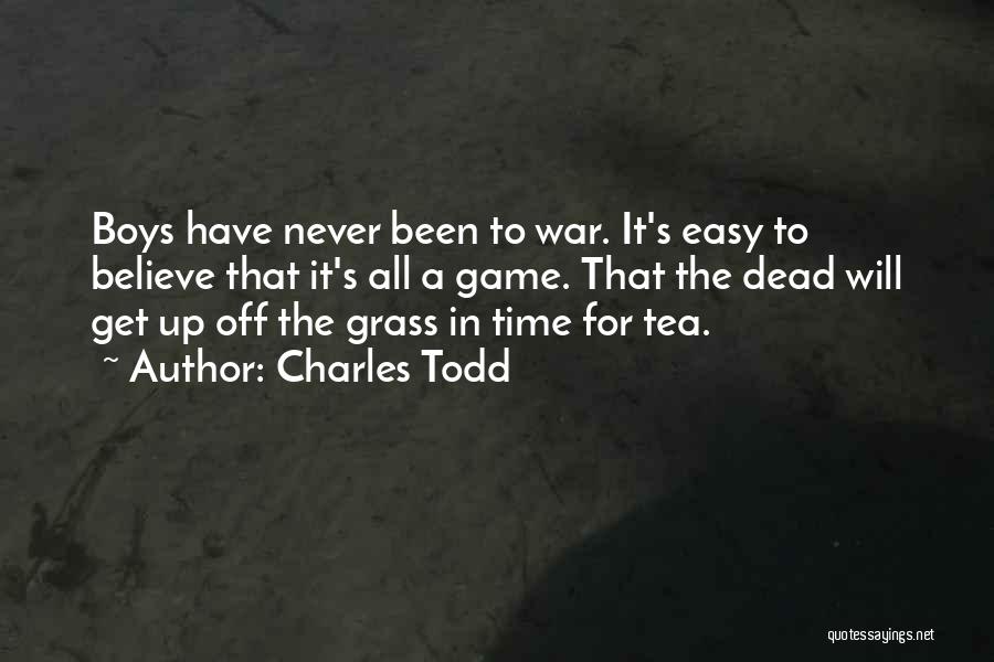 Charles Todd Quotes 1825340