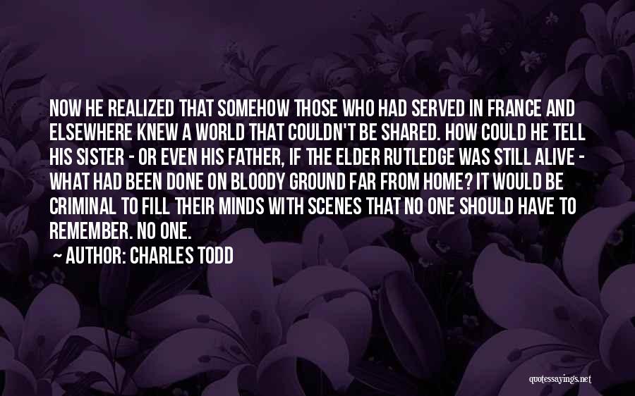 Charles Todd Quotes 386766