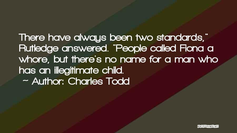 Charles Todd Quotes 512786