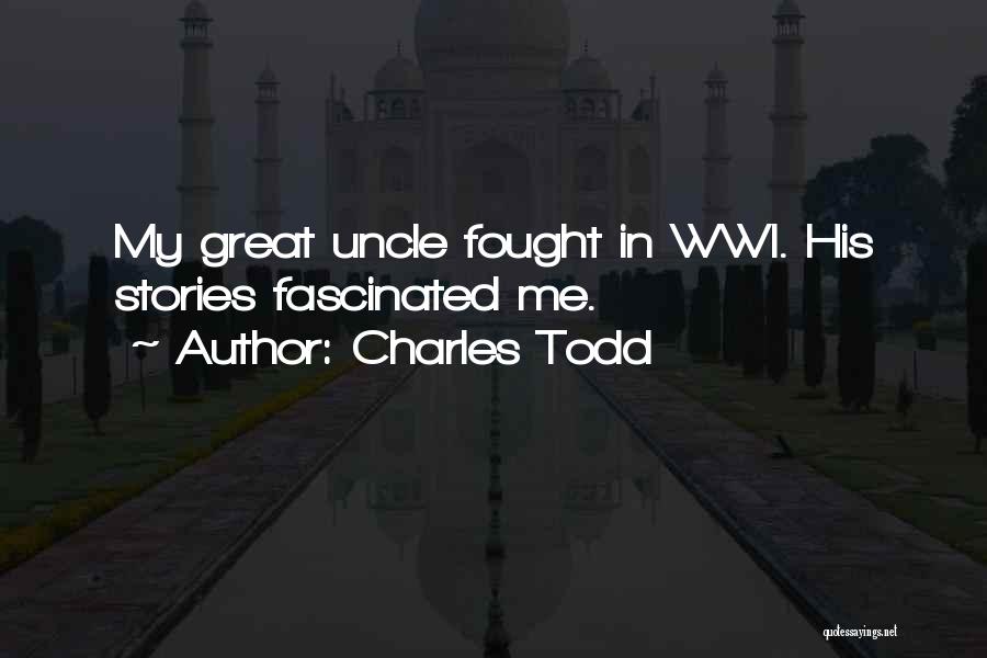 Charles Todd Quotes 559704