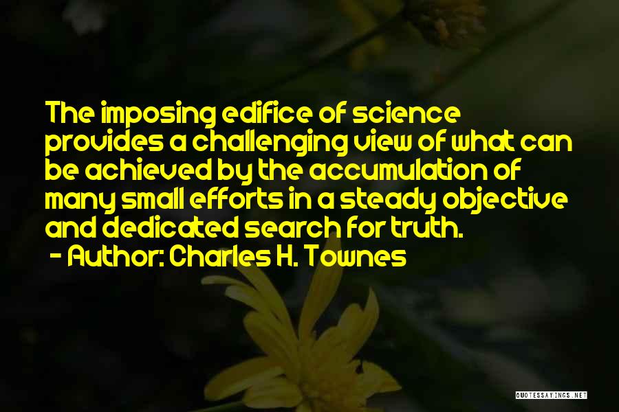 Charles Townes Quotes By Charles H. Townes