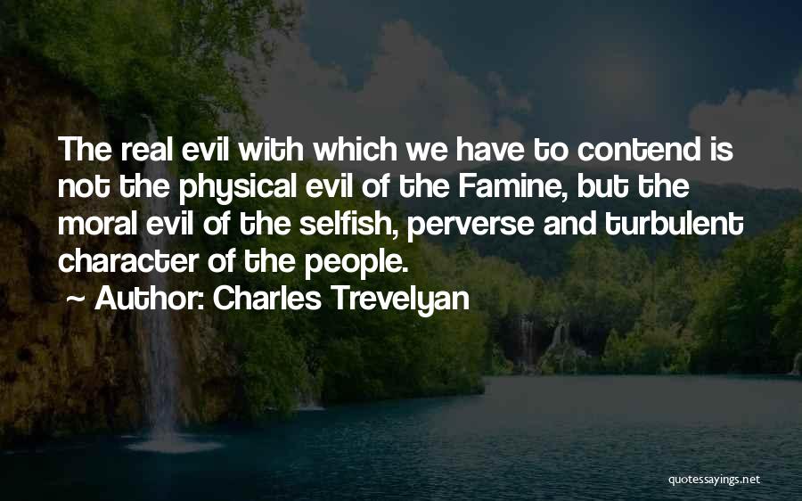Charles Trevelyan Quotes 910608