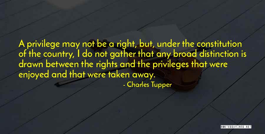 Charles Tupper Quotes 324430