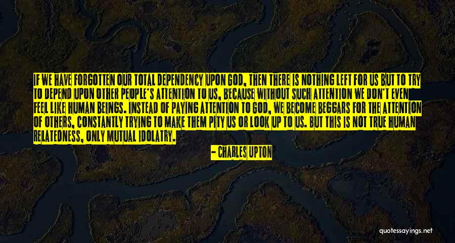 Charles Upton Quotes 725367 Charles Upton Quotes 725367