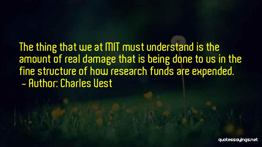 Charles Vest Quotes 1266125