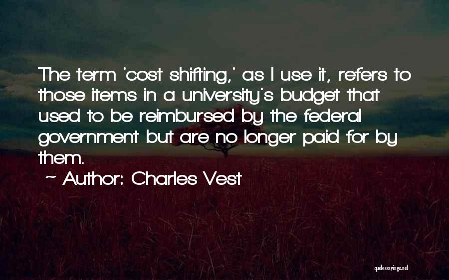 Charles Vest Quotes 1547034