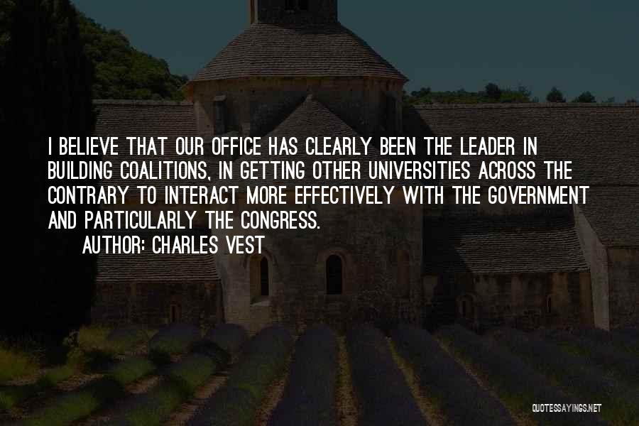 Charles Vest Quotes 1700440