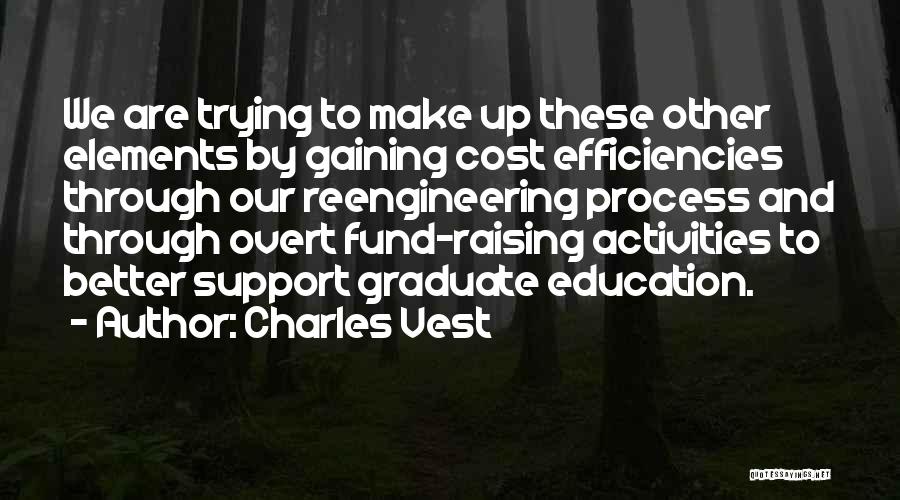 Charles Vest Quotes 86880