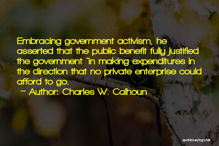 Charles W. Calhoun Quotes 1396743